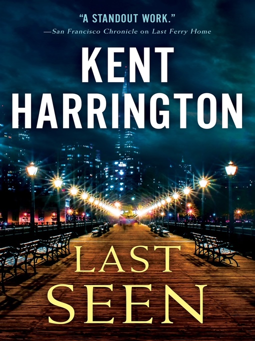Title details for Last Seen by Kent Harrington - Available